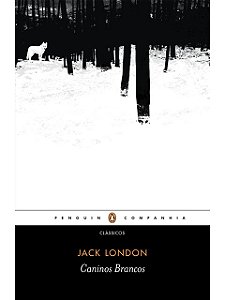 Caninos brancos - Jack London