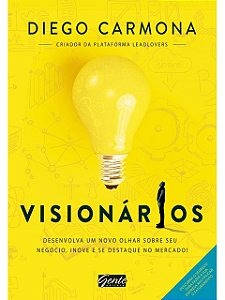Visionários  - Diego Carmona