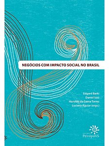 Negócios com impacto social no Brasil - Edgard Barki