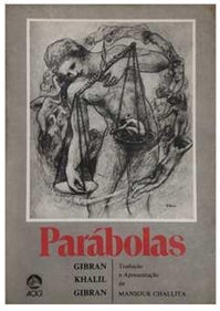 Parábolas - Gibran Kahlil Gibran