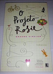 O projeto Rosie - Graeme Simsion - Romance