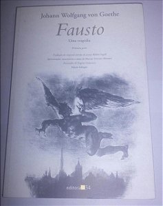 Fausto - Uma tragédia - J. W. Goethe primeira parte