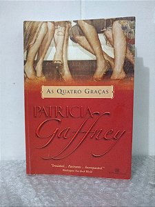 As Quatro Graças - Patricia Gaffney