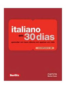 Italiano em 30 dias: aprenda um novo idiomas em apenas um mês (+cd de áudio) -  Berlitz