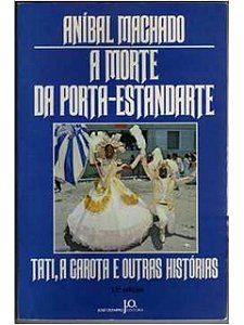 A morte da porta-estandarte - Anibal Machado