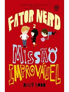 Fator Nerd: Missão Improvável (Vol. 2) - Andy Robb