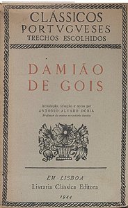 Damião de Gois - Clássicos Portugueses - Em Lisboa 1944