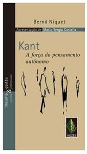Kant - a força do pensamento autônomo - Bernd Niquet (marcas)
