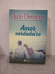 Amor Verdadeiro - Jude Deveraux