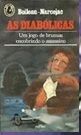 As Diabolicas - Boileau Narcejac - Um jogo de brumas encobrindo o assassino