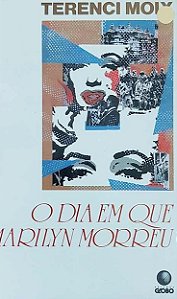 O Dia Em Que Marilyn Morreu - Terenci Moix