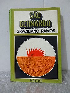 São Bernardo - Graciliano Ramos - Ed. Martins (marcas)