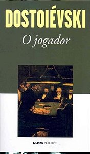 O Jogador - Feódor Dostoiévski - pocket