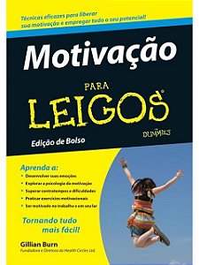 Motivação Para Leigos - Gillian Burn