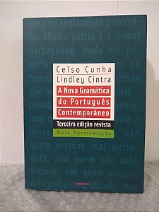 A Nova Gramática do Português Contemporâneo - Celso Cunha e Lindley Cintra