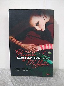 Prazeres Malditos - Laurell K. Hamilton