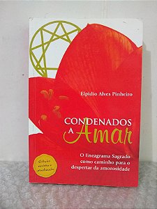 Condenados a Amar - Elpidio Alves Pinheiro