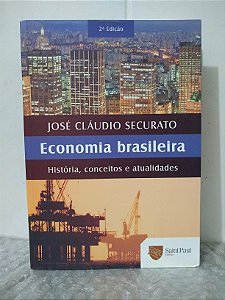 Economia Brasileira - José Cláudio Securato