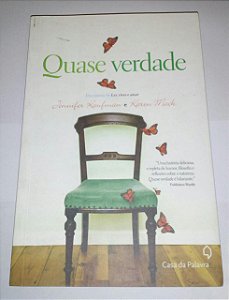 Quase verdade - Jennifer Kaufman