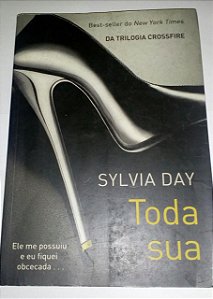 Toda sua - Sylvia Day (marcas de uso)