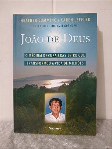 João de Deus - Heather Cumming e Karen Leffler