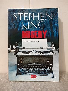 Misery: Louca Obsessão - Stephen King