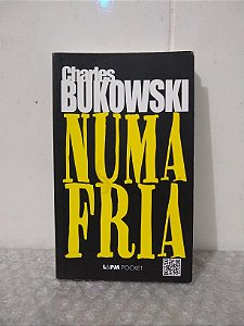 Numa Fria - Charles Bukowski (Pocket)