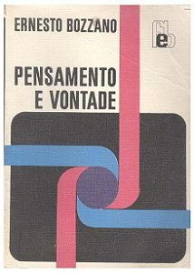 Pensamento e Vontade - Ernesto Bozzano