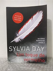 Um Toque de Vermelho - Sylvia Day