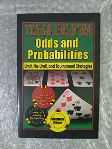 Texas Hold'Em Odds And Probalities - Matthew Hlger