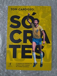 Sócrates - Tom Cardoso