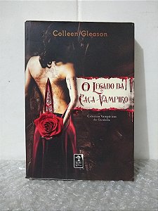 O Legado da Caça-Vampiro - Collen Gleason (marcas de uso)