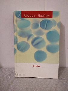 A Ilha - Aldous Huxley