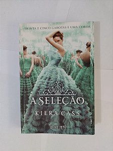 A Seleção - Kiera Cass