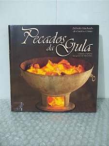 Pecados da Gula - Zelinda Machado de Castro e Lima