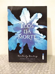 Ecos da Morte - Kimberly Derting (marcas)