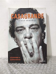 Casagrande e Seus Demônios - Casagrande e Gilvan Ribeiro