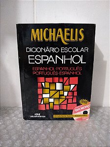 Dicionário Escolar Michaelis - Espanhol - Português / Português - Espanhol (sem CD' marcas de uso)