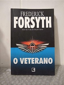 O Veterano - Frederick Forsyth