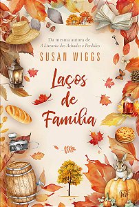 Laços de família - Susan Wiggs
