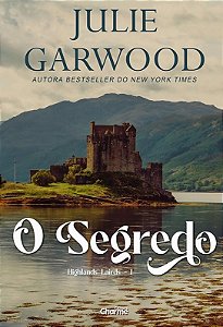 O Segredo - Julie Garwood - Highlands Lairds 1