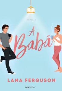 A Babá - Lana Ferguson