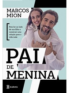 Pai de menina - Marcos Mion