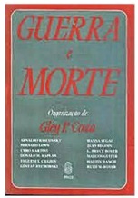 Guerra e Morte - Gley P. Costa