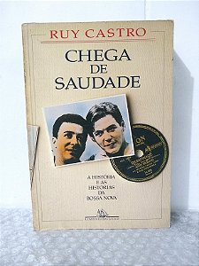 Chega de Saudade - Ruy Castro