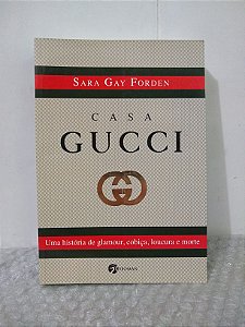 Casa Gucci - Sara Gay Forden