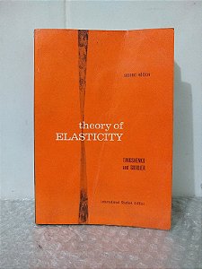 Theory of Elasticity - Timoshenko and Goodier (Livro em Inglês)