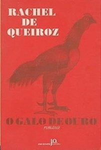 O Galo de ouro - Rachel de Queiroz