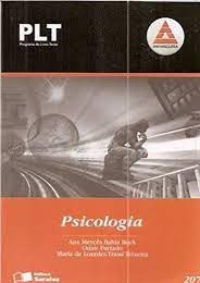 Psicologias: Uma Introdução ao Estudo de Psicologia - Ana M. Bahia Bock e Outros - Edição Anhanguera