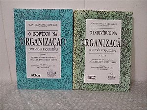 Coleção O Indivíduo na Organização C/ 2 Vols. - Jean-François Chanlat (coord.)